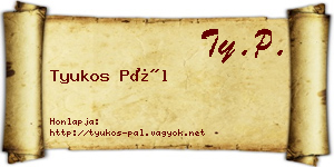 Tyukos Pál névjegykártya